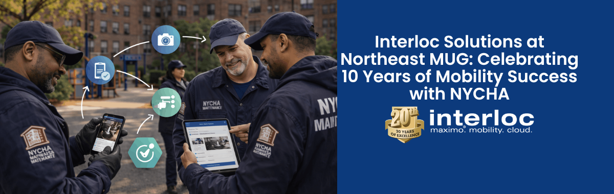 Interloc Solutions at Northeast MUG: Celebrating 10 Years of Mobility Success with NYCHA